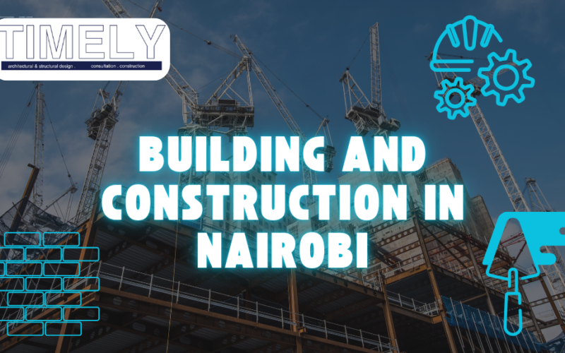 Building and Construction in Nairobi