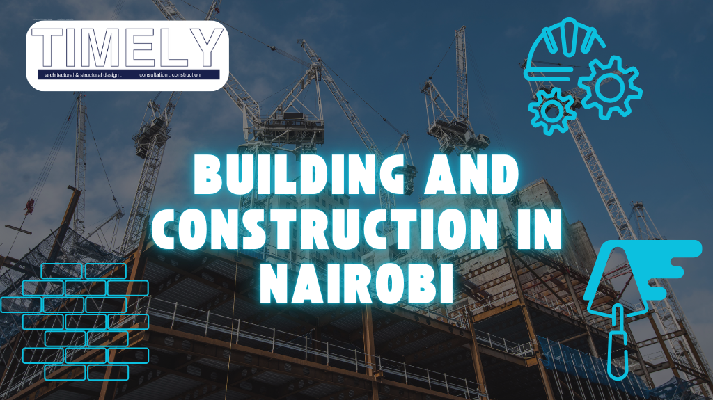 Building and Construction in Nairobi