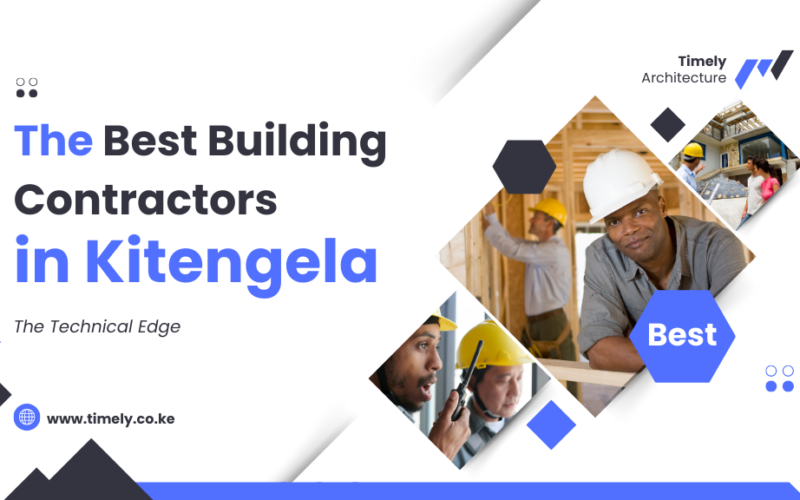 The Best Building Contractors in Kitengela
