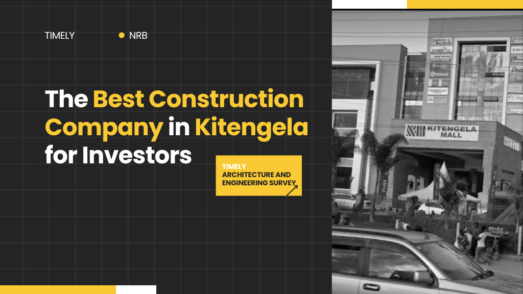 The Best Construction Company in Kitengela for Investors