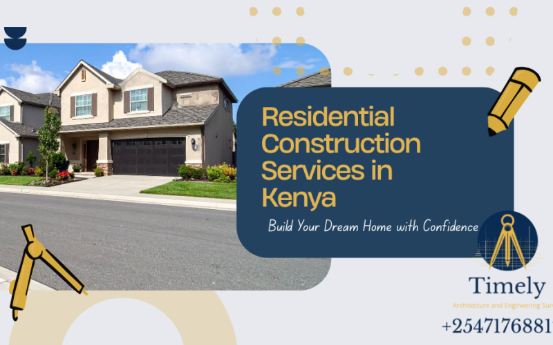 Residential Construction Services in Kenya
